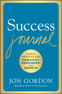 Success Journal - Jon Gordon - E-Book
