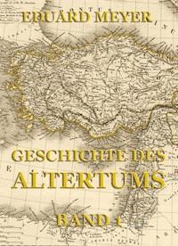 Geschichte des Altertums, Band 1 - Eduard Meyer - E-Book