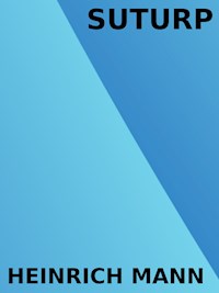 Suturp - Heinrich Mann - E-Book