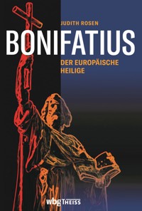 Bonifatius - Judith Rosen - E-Book