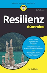 Resilienz für Dummies - Eva Kalbheim - E-Book