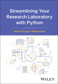 Streamlining Your Research Laboratory with Python - Mark F. Russo - E-Book