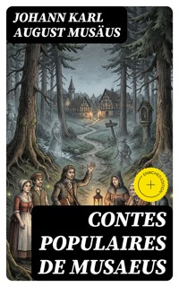 Contes populaires de Musaeus - Johann Karl August Musäus - E-Book