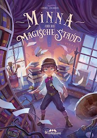 Minna und die magische Stadt - Carina Zacharias - E-Book