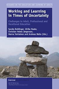 Working and Learning in Times of Uncertainty -  - E-Book