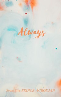 Always - Sewa Situ  PRINCE-AGBODJAN - E-Book