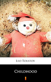 Childhood - Leo Tolstoy - E-Book