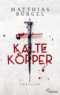 Kalte Körper - Matthias Bürgel - E-Book