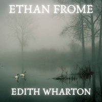 Ethan Frome - Edith Wharton - E-Book + Hörbuch