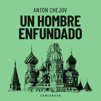 Un hombre enfundado (Completo) - Anton Chejov - Hörbuch