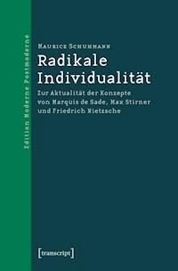 Radikale Individualität - Maurice Schuhmann - kostenlos E-Book