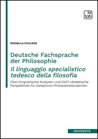 Deutsche Fachsprache der Philosophie | Il linguaggio specialistico tedesco della filosofia - Rossella Pugliese - E-Book