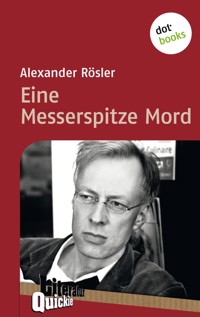 Eine Messerspitze Mord - Literatur-Quickie - Alexander Rösler - E-Book