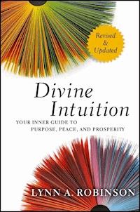 Divine Intuition - Lynn A. Robinson - E-Book