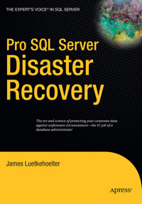 Pro SQL Server Disaster Recovery - James Luetkehoelter - E-Book