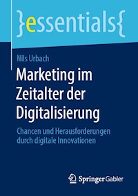 Marketing im Zeitalter der Digitalisierung - Nils Urbach - E-Book