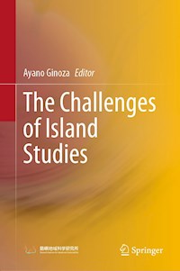 The Challenges of Island Studies -  - E-Book