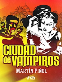 Ciudad de vampiros - Joan Antoni Martín Piñol - E-Book