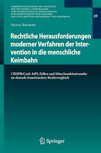 Rechtliche Herausforderungen moderner Verfahren der Intervention in die menschliche Keimbahn - Silvia Deuring - E-Book