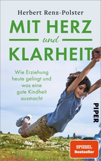 Mit Herz und Klarheit - Herbert Renz-Polster - E-Book
