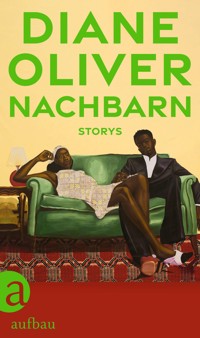 Nachbarn - Diane Oliver - E-Book