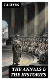 The Annals & The Histories - Tacitus - E-Book