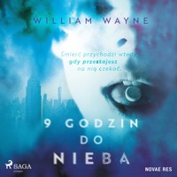 9 godzin do nieba - William Wayne - Hörbuch