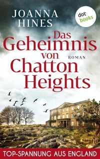 Das Geheimnis von Chatton Heights - Joanna Hines - E-Book