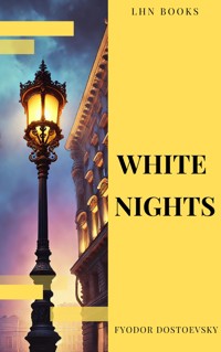 White Nights - Fyodor Dostoevsky - E-Book