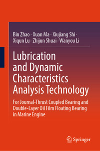 Lubrication and Dynamic Characteristics Analysis Technology - Bin Zhao - E-Book