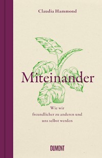 Miteinander - Claudia Hammond - E-Book