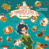Die Schule der magischen Tiere 10: Hin und weg! - Margit Auer - E-Book + Hörbuch