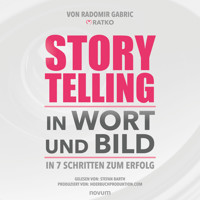 Storytelling in Wort und Bild - Radomir Gabric - Hörbuch