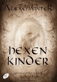 Hexenkinder - Alexej Winter - E-Book