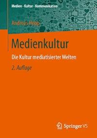 Medienkultur - Hepp Andreas - E-Book