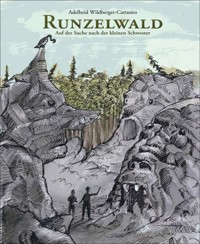RUNZELWALD - Adelheid Wildberger-Cattaneo - E-Book