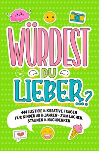 "Würdest du lieber …?" - Lena Loewe - E-Book