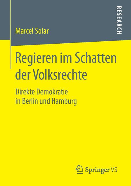 Regieren im Schatten der Volksrechte - Marcel Solar - E-Book