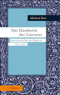 Das Handwerk der Literatur - Michael Bies - E-Book