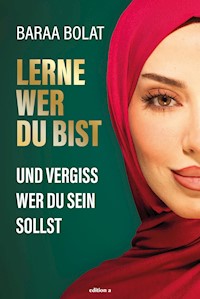 Lerne wer du bist - Baraa Bolat - E-Book