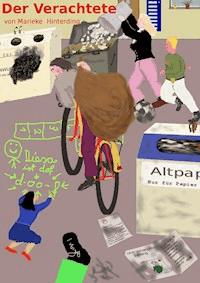 Der Verachtete - Marieke Hinterding - E-Book