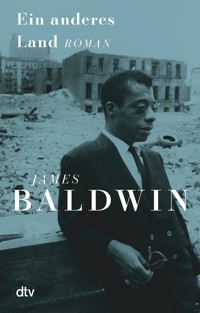 Ein anderes Land - James Baldwin - E-Book