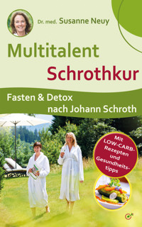 Multitalent Schrothkur - Susanne Neuy - E-Book