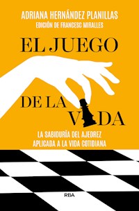 El juego de la vida - Adriana Hernández Planillas - E-Book