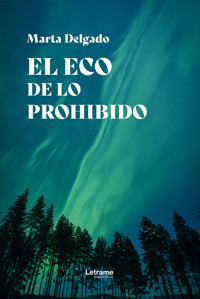 El eco de lo prohibido -  - E-Book