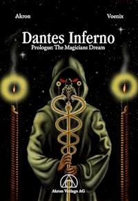 Dantes Inferno Prolog - Akron Frey - E-Book