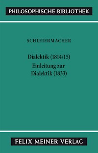 Dialektik (1814/15). Einleitung zur Dialektik (1833) - Friedrich Daniel Ernst Schleiermacher - E-Book