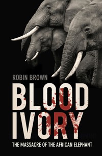 Blood Ivory - Robin Brown - E-Book