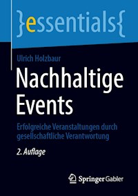 Nachhaltige Events - Ulrich Holzbaur - E-Book