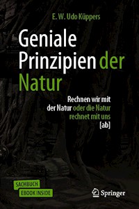 Geniale Prinzipien der Natur - E. W Udo Küppers - E-Book